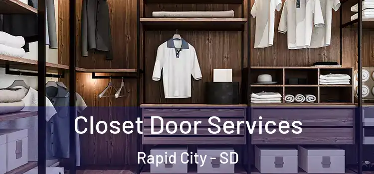 Closet Door Services Rapid City - SD