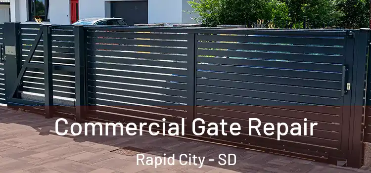Commercial Gate Repair Rapid City - SD