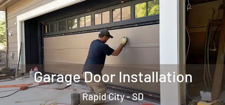  Garage Door Installation Rapid City - SD