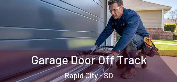  Garage Door Off Track Rapid City - SD