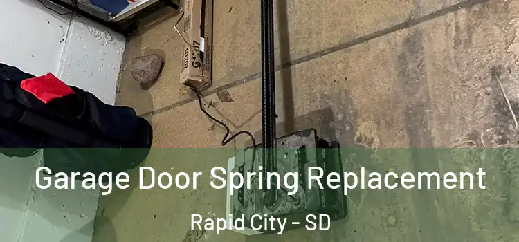  Garage Door Spring Replacement Rapid City - SD