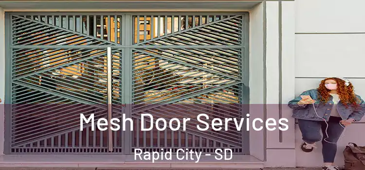 Mesh Door Services Rapid City - SD