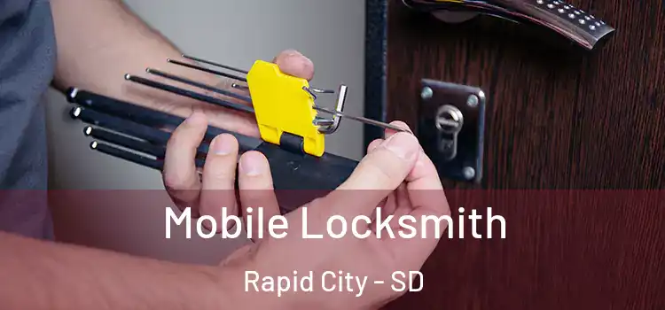 Mobile Locksmith Rapid City - SD